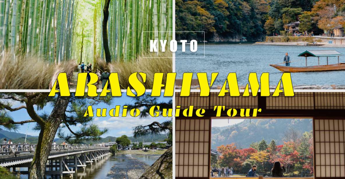 Arashiyama: Self-Guided Audio Tour Through History & Nature - Overview of Arashiyamas Historical Significance